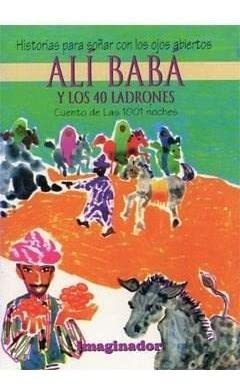 Ali Baba y los cuarenta ladrones (Spanish Edition) (9789507680694) by Edited