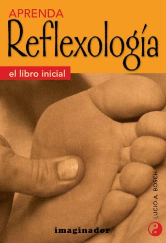 Stock image for Aprenda Reflexologia - Libro Inicial for sale by ThriftBooks-Atlanta