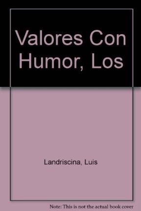 Stock image for valores con humor los landriscina menapace for sale by LibreriaElcosteo