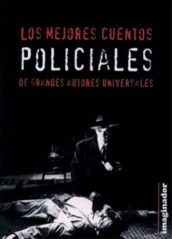 9789507682728: Los Mejores Cuentos Policiales (Spanish Edition)