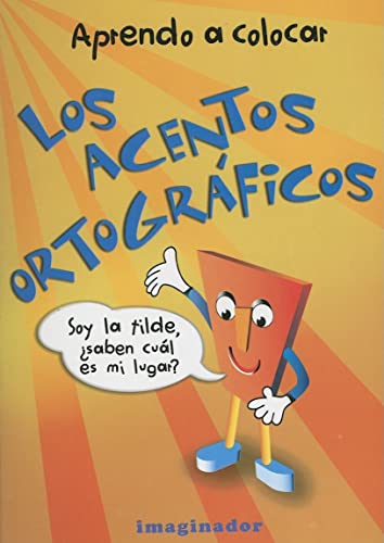 Beispielbild fr Aprendo A Colocar los Acentos Ortograficos (Spanish Edition) zum Verkauf von Wizard Books