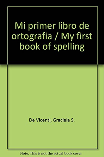 Beispielbild fr Mi primer libro de ortografia / My first book of spelling (Spanish Edition) zum Verkauf von HPB-Ruby