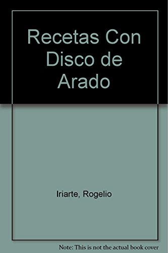 Stock image for Recetas Con Disco De Arado / Recipes With Disco De Arado for sale by medimops