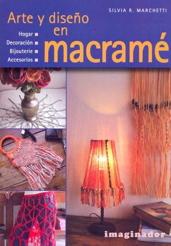 Beispielbild fr ARTE Y DISEO EN MACRAME zum Verkauf von SoferBooks