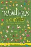 Stock image for Trabalenguas y chistes (Spanish Edition) for sale by Ergodebooks