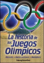 Imagen de archivo de Historia de los juegos olimpicos / History of the Olympic Games (Spanish Edit. a la venta por Iridium_Books