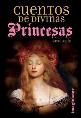 Imagen de archivo de Cuentos De Divinas Princesas [antologia] - Vv. Aa. (papel) a la venta por Juanpebooks