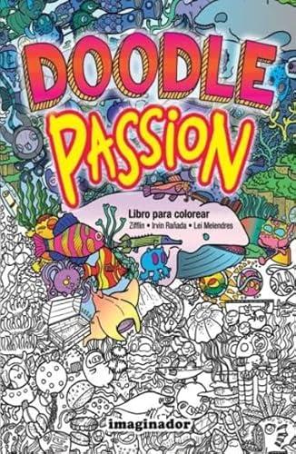 9789507688331: Doodle Passion Libro Para Colorear - Zifflin / Raada Irvin