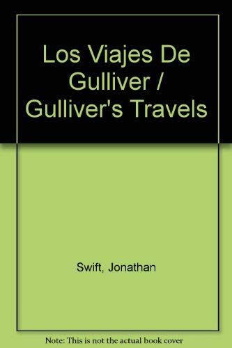 Imagen de archivo de Los Viajes de Gulliver / Gulliver's Travels a la venta por Hamelyn