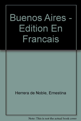 Beispielbild fr Buenos Aires - Edition En Francais zum Verkauf von medimops