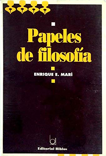 Stock image for PAPELES DE FILOSOFIA (.PARA ARROJAR AL ALBA) for sale by CATRIEL LIBROS LATINOAMERICANOS