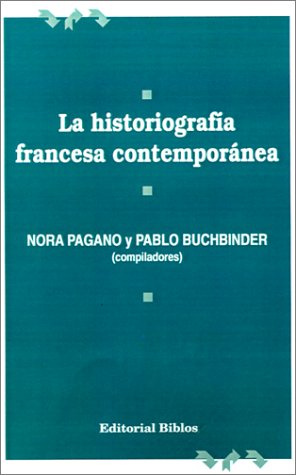 Imagen de archivo de LA HISTORIOGRAFIA FRANCESA CONTEMPORANEA a la venta por CATRIEL LIBROS LATINOAMERICANOS