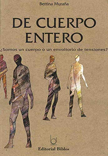9789507860461: De Cuerpo Entero (Spanish Edition)
