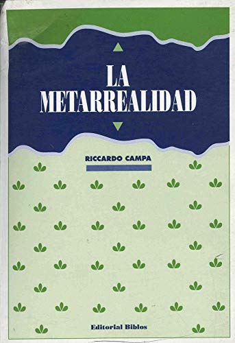 Imagen de archivo de LA METARREALIDAD a la venta por CATRIEL LIBROS LATINOAMERICANOS