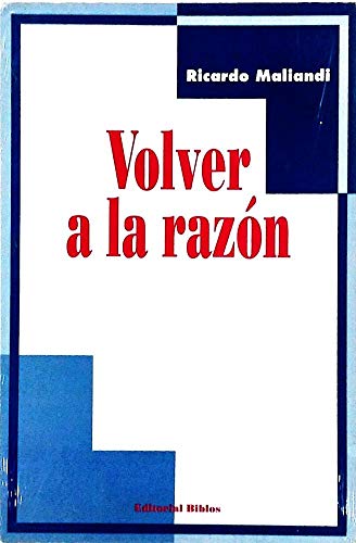 Imagen de archivo de Volver a la razn a la venta por Libros nicos