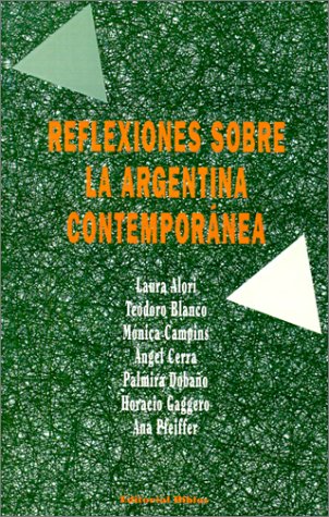 9789507861802: Reflexiones Sobre La Argentina Contemporanea