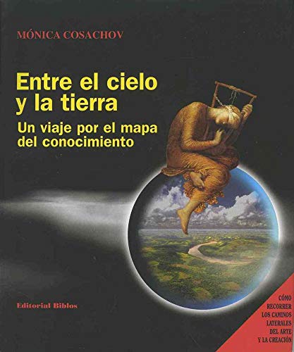 9789507862410: Entre El Cielo Y LA Tierra (Spanish Edition)