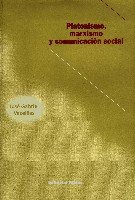 PLATONISMO, MARXISMO Y COMUNICACION SOCIAL