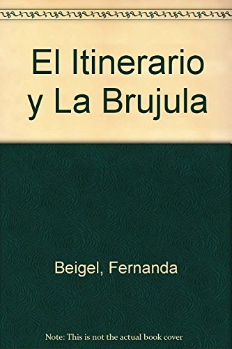 Stock image for El itinerario y la brjula. El vangurdismo esttico- poltico de Jos Carlos Maritegui for sale by Libros nicos