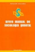 9789507865374: Breve Manual de Sociologia General (Spanish Edition)