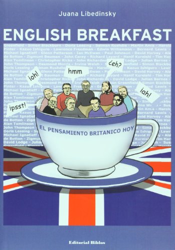 ENGLISH BREAKFAST. EL PENSAMIENTO BRITANICO HOY