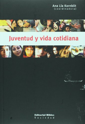 Beispielbild fr Juventud y vida cotidiana (Spanish Edition) zum Verkauf von Irish Booksellers