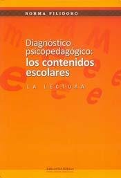 DIAGNOSTICO PSICOPEDAGOGICO: LOS CONTENIDOS ESCOLARES. LA LECTURA