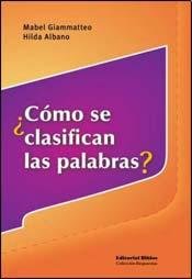 Stock image for Cmo se clasifican las palabras? for sale by Libros nicos