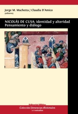 Imagen de archivo de NICOLAS DE CUSA: IDENTIDAD Y ALTERIDAD. PENSAMIENTO Y DIALOGO a la venta por CATRIEL LIBROS LATINOAMERICANOS