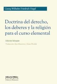 DOCTRINA DEL DERECHO, LOS DEBERES Y LA RELIGION PARA EL CURSO ELEMENTAL (EDICION BILINGUE)