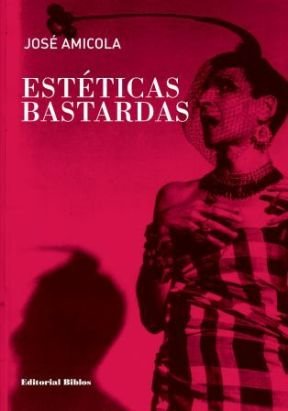 Stock image for Estticas bastardas for sale by Libros nicos