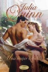 Una mujer rebelde (Titania Ã©poca) (Spanish Edition) (9789507880520) by QUINN, JULIA