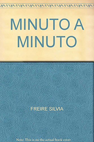 9789507880698: Minuto a minuto: Un programa de entrenamiento mental (Crecimiento personal) (Spanish Edition)
