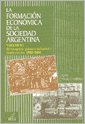 FORMACION ECONOMICA DE LA SOCIEDAD ARGENTINA, LA - VOL I - Juan B. - Iñigo Carrera
