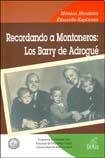 9789507930652: Recordando A Montoneros: Los Barry De Adrogue