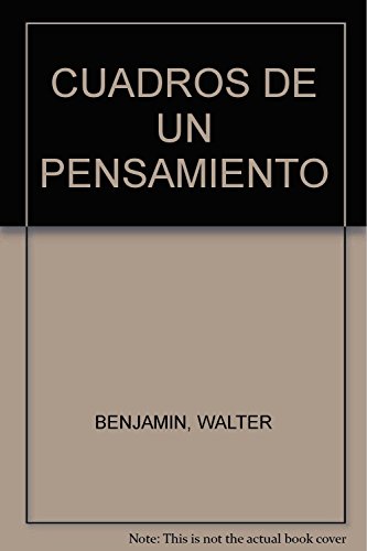 Cuadros de un pensamiento (9789507931154) by Walter Benjamin