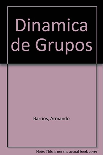 Imagen de archivo de DINAMICA DE GRUPOS. MAS DE 100 JUEGOS PARA PRACTICAR EN CLASE a la venta por CATRIEL LIBROS LATINOAMERICANOS