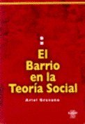 Beispielbild fr el barrio en la teoria social ariel gravano es Ed. 2015 zum Verkauf von DMBeeBookstore