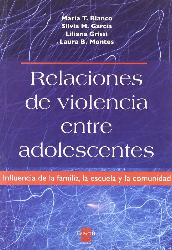 Imagen de archivo de Relaciones De Violencia Entre Adolescentes a la venta por Hilando Libros