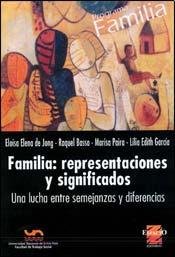 Imagen de archivo de Familia representaciones y significados [Paperback] by JONG a la venta por Iridium_Books