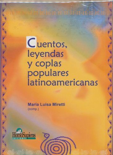 Imagen de archivo de Cuentos, leyendas y coplas populares latinoamericanas. Vol 1 a la venta por Ventara SA
