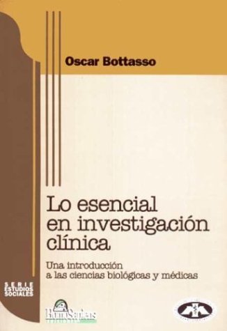 Imagen de archivo de Lo Esencial En Investigacion Clinica Una Introduccion A Las a la venta por Juanpebooks