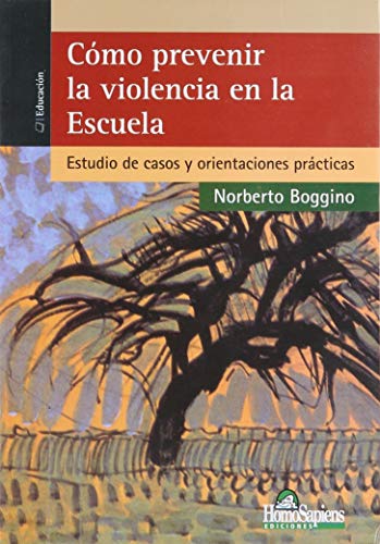 Stock image for Cmo prevenir la violencia en la escuela for sale by SoferBooks