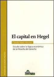 Stock image for EL CAPITAL EN HEGEL for sale by Moe's Books