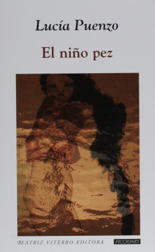 Beispielbild fr El nino pez (Spanish Edition) zum Verkauf von Heartwood Books, A.B.A.A.