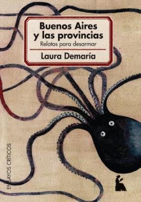 Stock image for Buenos Aires y las provincias: relatos para desarmar for sale by ThriftBooks-Dallas