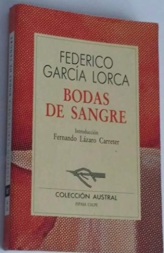 Bodas de Sangre (Spanish Edition) (9789508520111) by Federico GarcÃ­a Lorca