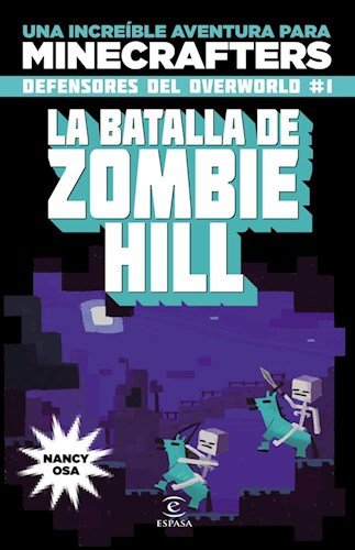 Imagen de archivo de La Batalla Del Zombie Hill - Defensores Del Overworld # 01 - a la venta por Juanpebooks