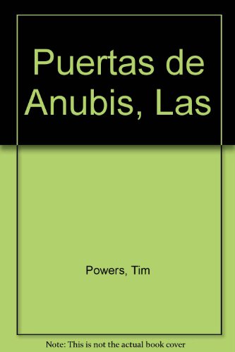 9789508700230: Puertas de Anubis, Las