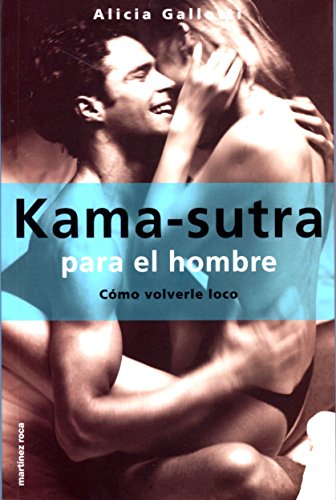 9789508700650: Kama-sutra para el hombre: cómo volverlos locos (Spanish Edition)